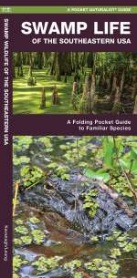 Swamp Life of the Southeastern USA - Pocket Guide