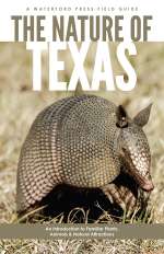 The Nature of Texas - Paperback Field Book